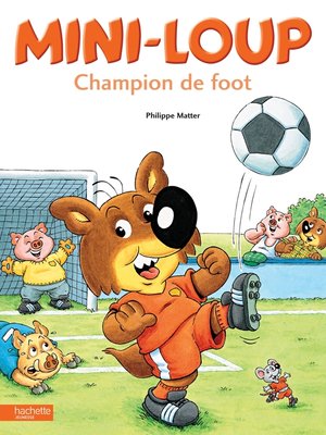cover image of Mini-Loup champion de foot